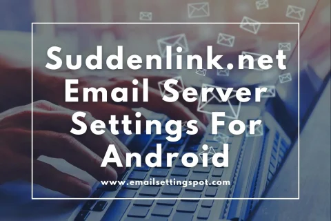 suddenlink.net email Settings for Android