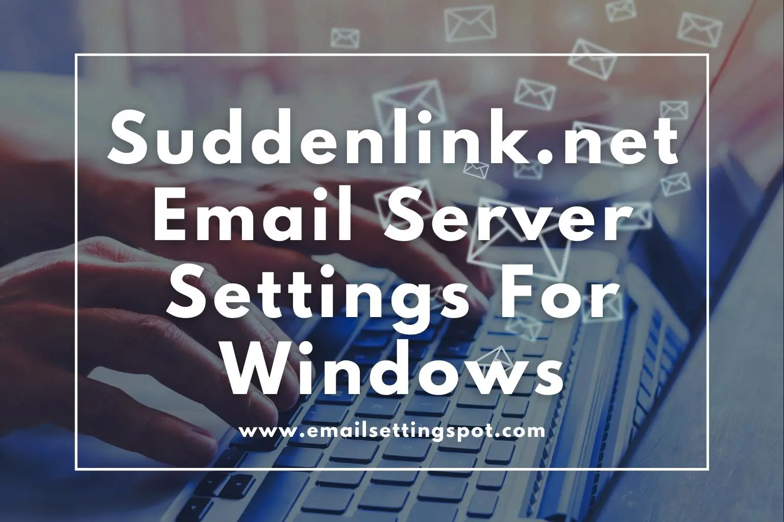 suddenlink.net email Settings for Windows