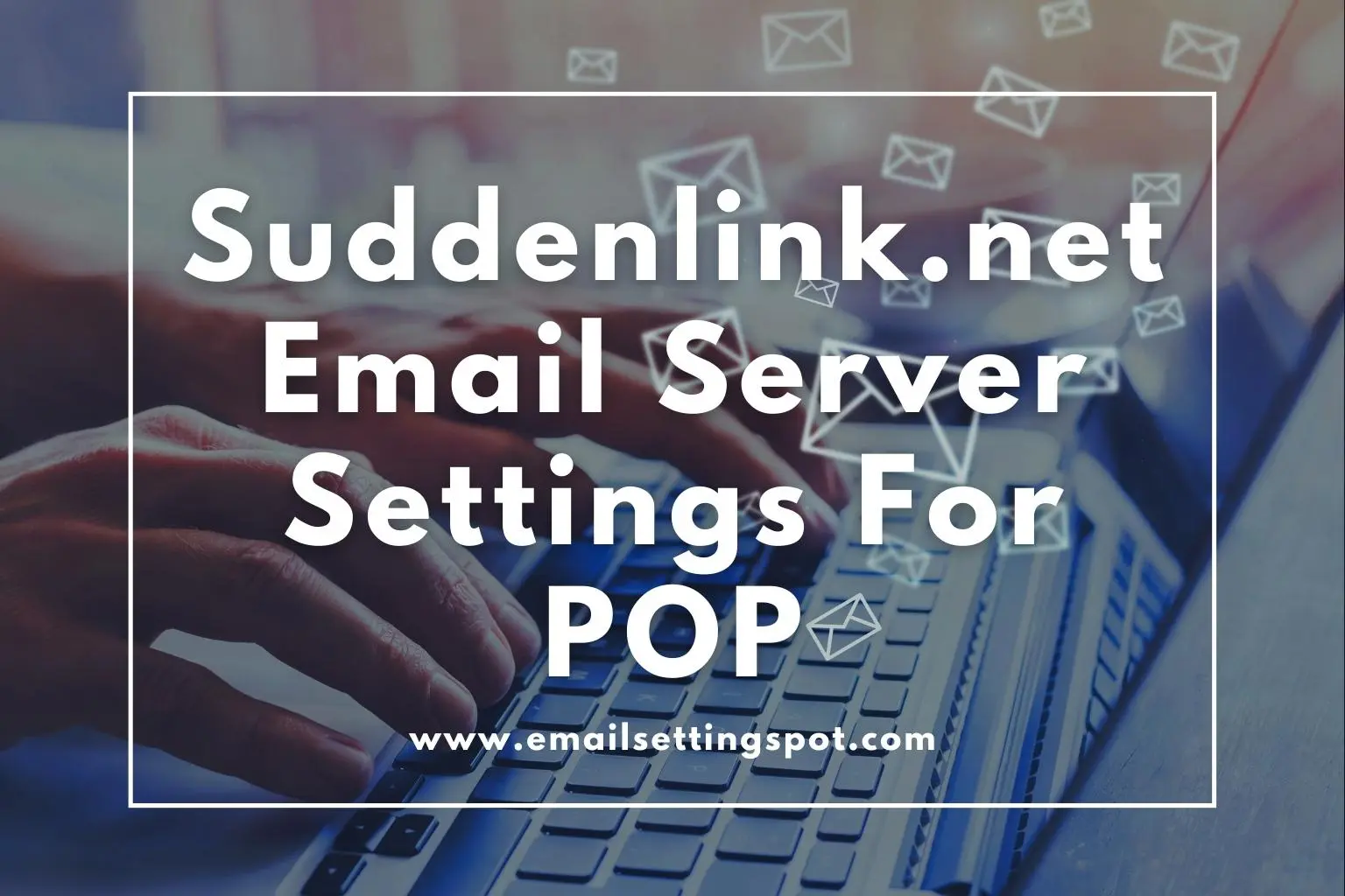 suddenlink.net email server settings pop