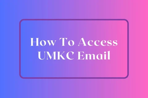 How To Access UMKC Email
