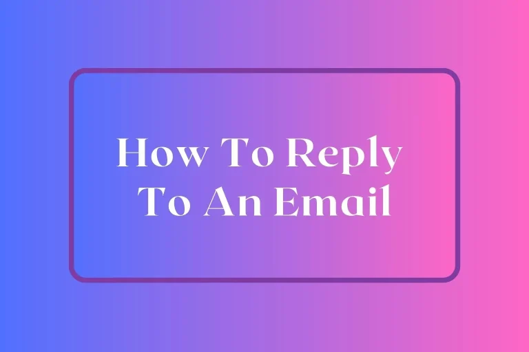 How To Reply To An Email