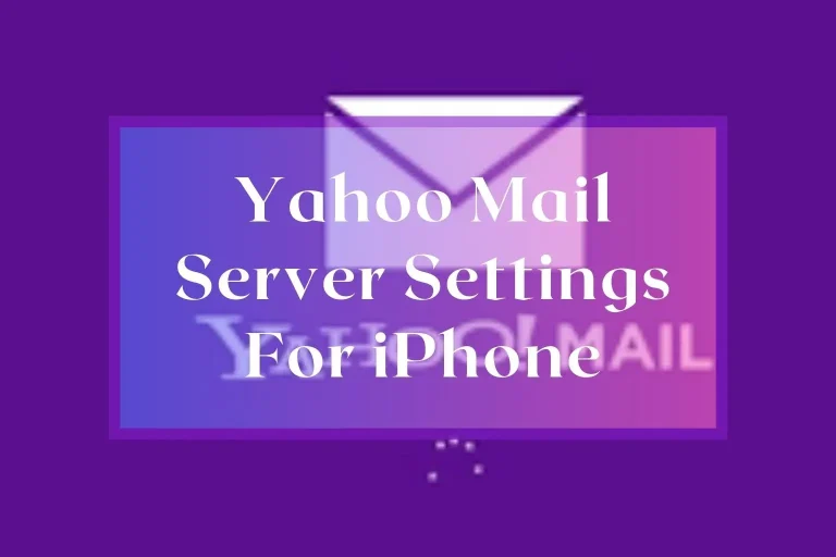 Yahoo Mail Server Settings For iPhone