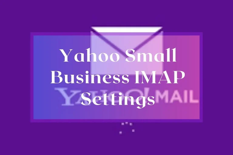 Yahoo Small Business IMAP Settings