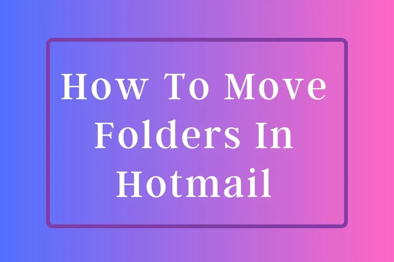How To Move Folders In Hotmail