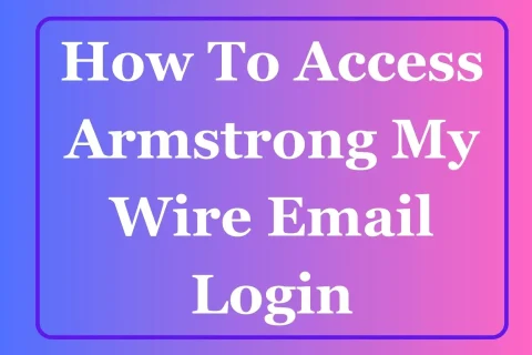 ArmstrongMyWire Login
