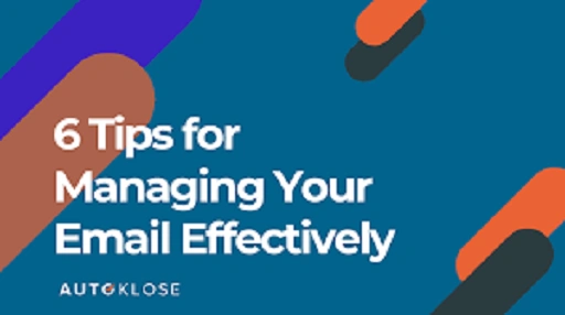 Tips to Manage Your Inbox Effectively