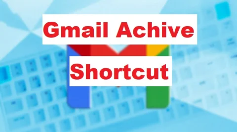 gmail archive shortcut