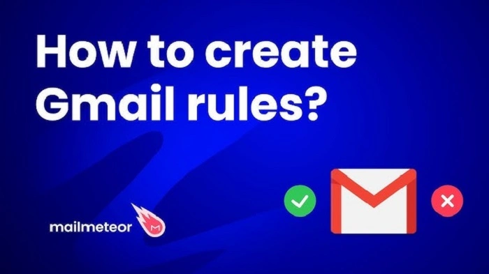What is a Gmail Rule