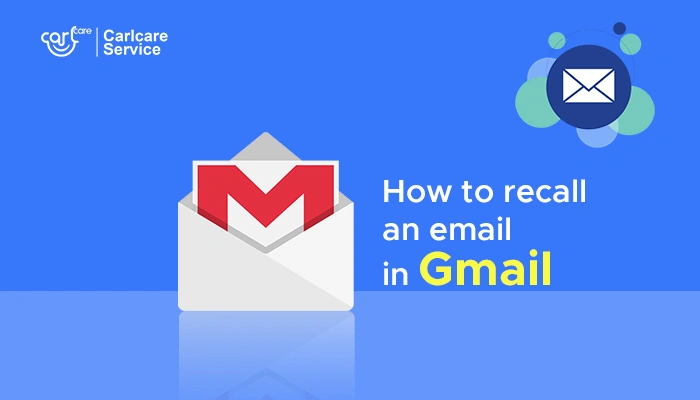 how to recall an email on gmailss