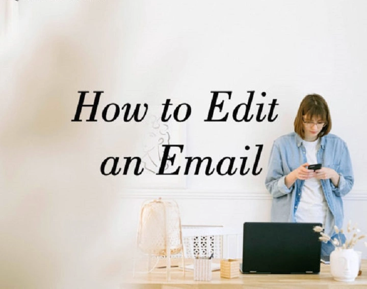 how to edit an email