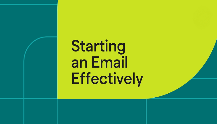 Why the Start of an Email Matters